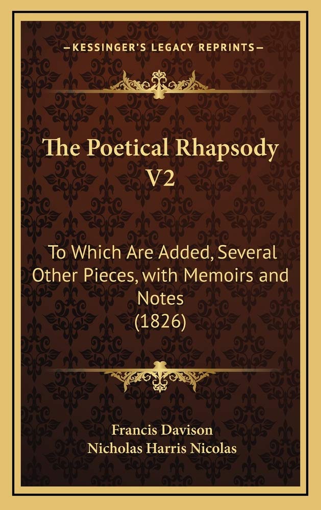 The Poetical Rhapsody V2: To Which Are Added, Several Other Pieces, with Memoirs and Notes (1826) Contemporary literature