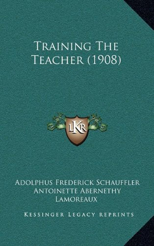 Product Image: Training The Teacher (1908)