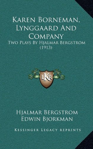 Karen Borneman, Lynggaard And Company: Two Plays By Hjalmar Bergstrom (1913) Contemporary literature