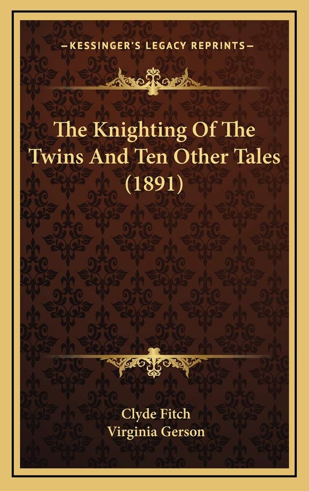 The Knighting Of The Twins And Ten Other Tales (1891) Contemporary literature