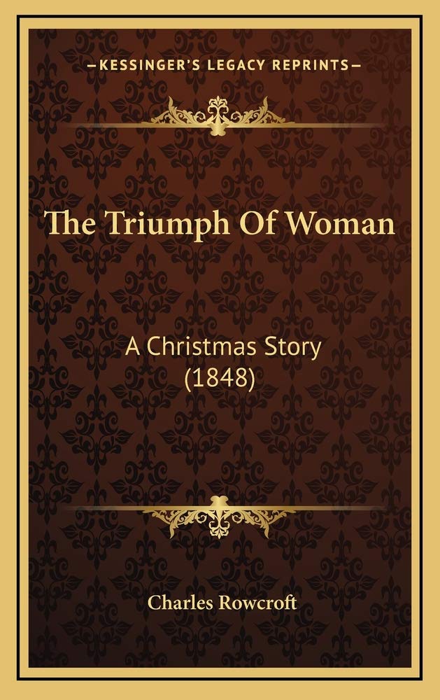 The Triumph Of Woman: A Christmas Story (1848) Contemporary literature