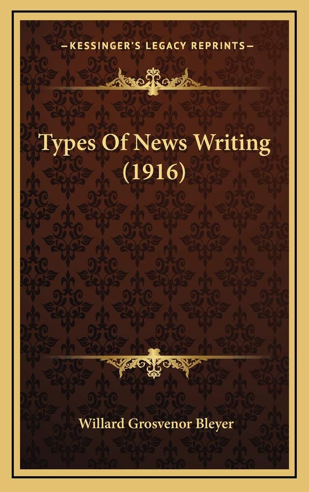 Types Of News Writing (1916) Contemporary literature