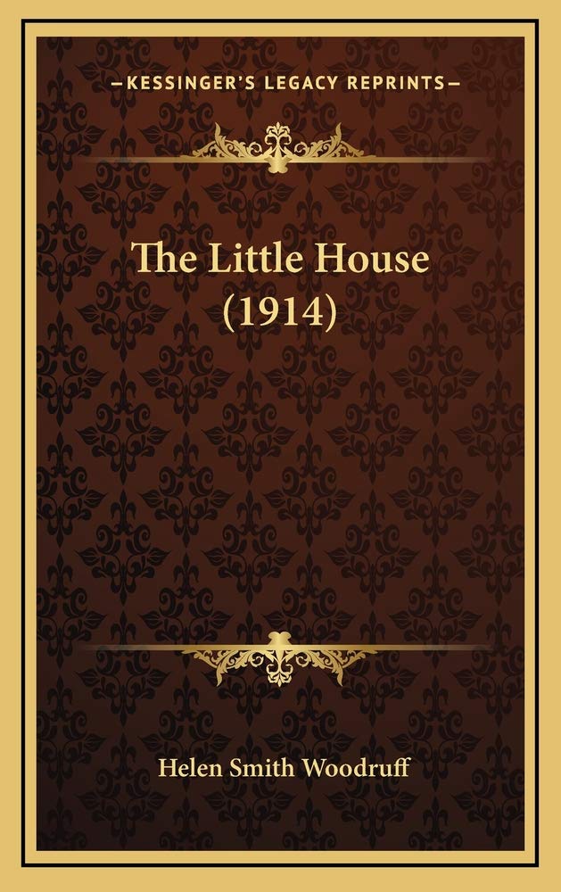 The Little House (1914) Contemporary literature