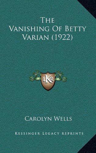 The Vanishing Of Betty Varian (1922) Contemporary literature
