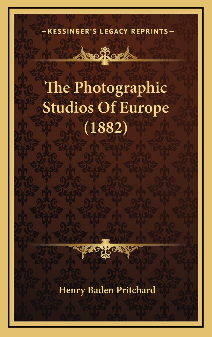 The Photographic Studios Of Europe (1882) Contemporary literature