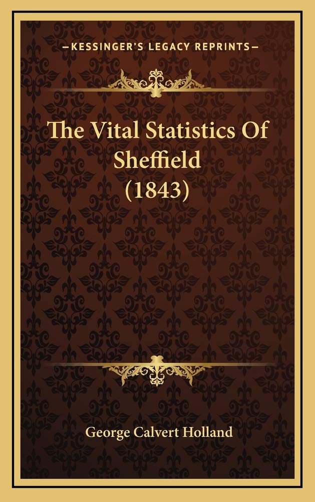 The Vital Statistics Of Sheffield (1843) Contemporary literature