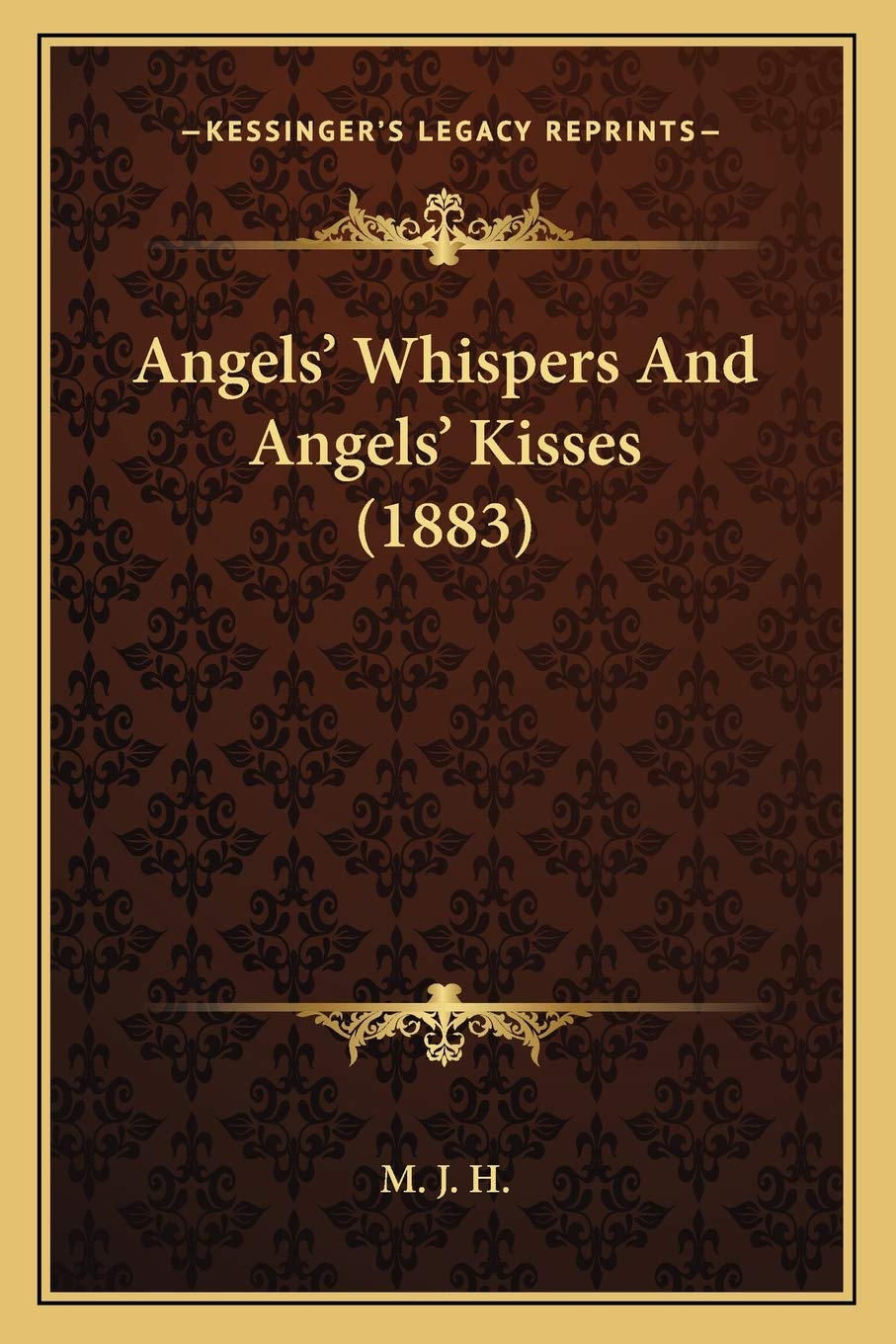 Angels' Whispers And Angels' Kisses (1883) Contemporary literature
