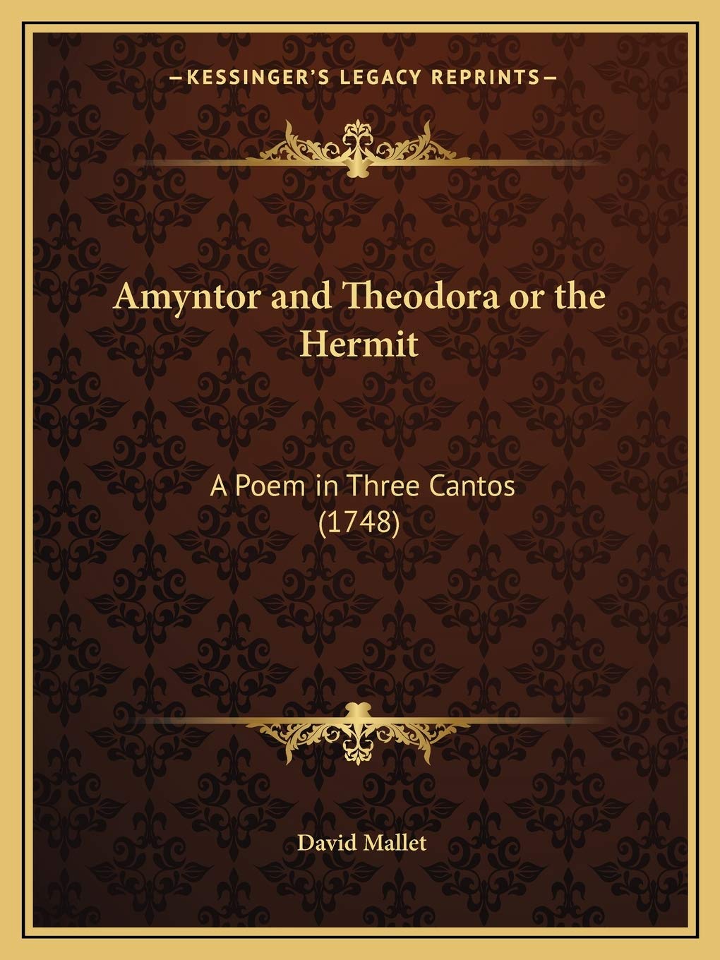 Amyntor and Theodora or the Hermit: A Poem in Three Cantos (1748) Poetry