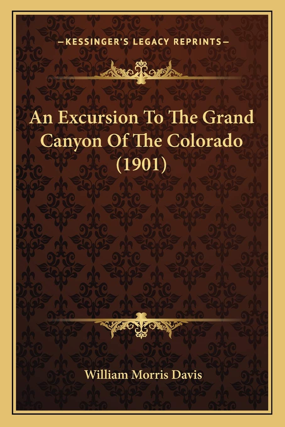 An Excursion To The Grand Canyon Of The Colorado (1901) Contemporary literature
