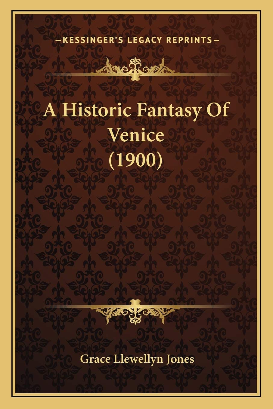 A Historic Fantasy Of Venice (1900) Contemporary literature