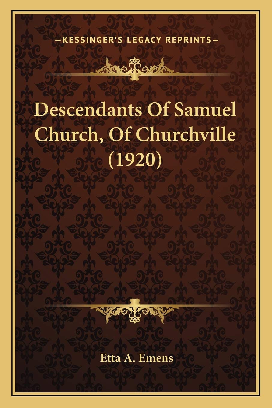Descendants Of Samuel Church, Of Churchville (1920) Essays & Short Stories