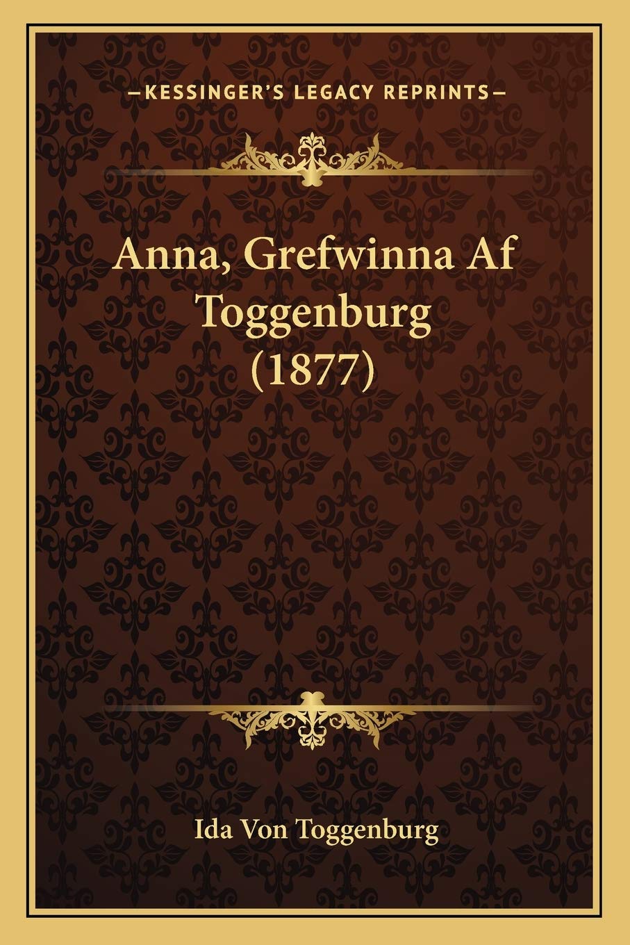 Anna, Grefwinna Af Toggenburg (1877) Contemporary literature