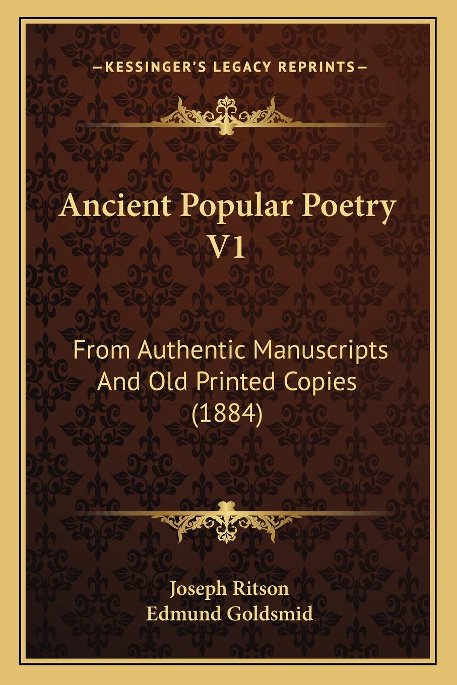 Ancient Popular Poetry V1: From Authentic Manuscripts And Old Printed Copies (1884) Poetry