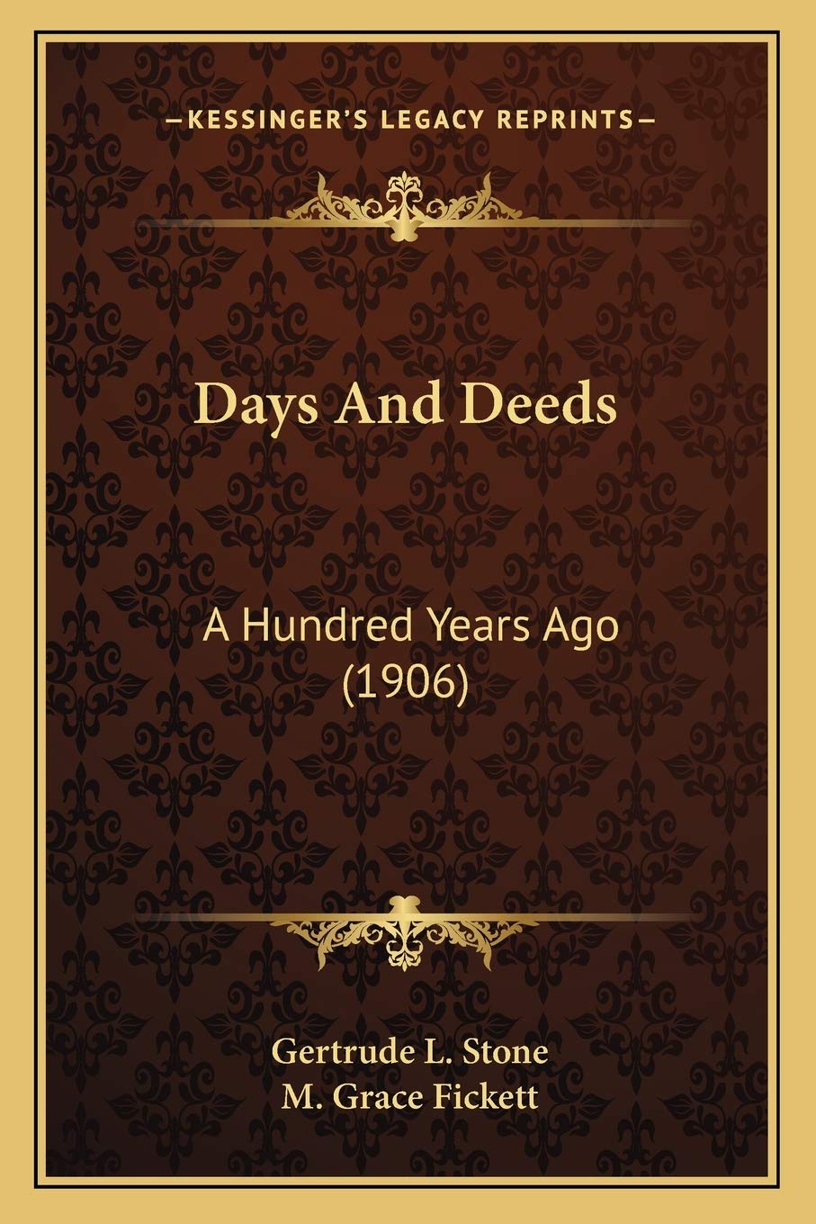 Days And Deeds: A Hundred Years Ago (1906) Contemporary literature