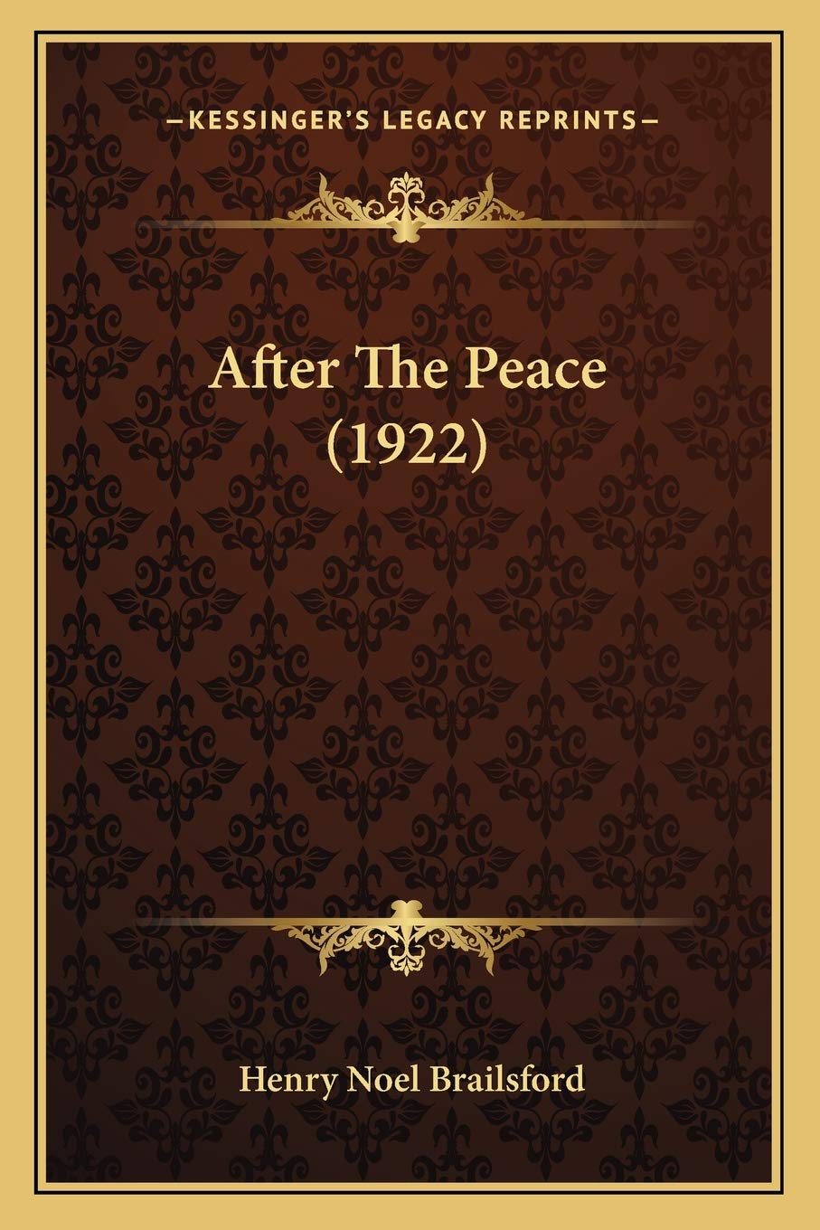 After The Peace (1922) Philosophy