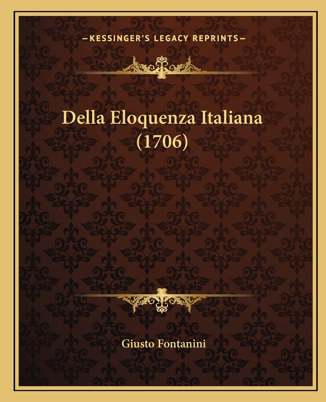 Della Eloquenza Italiana (1706) Social Sciences
