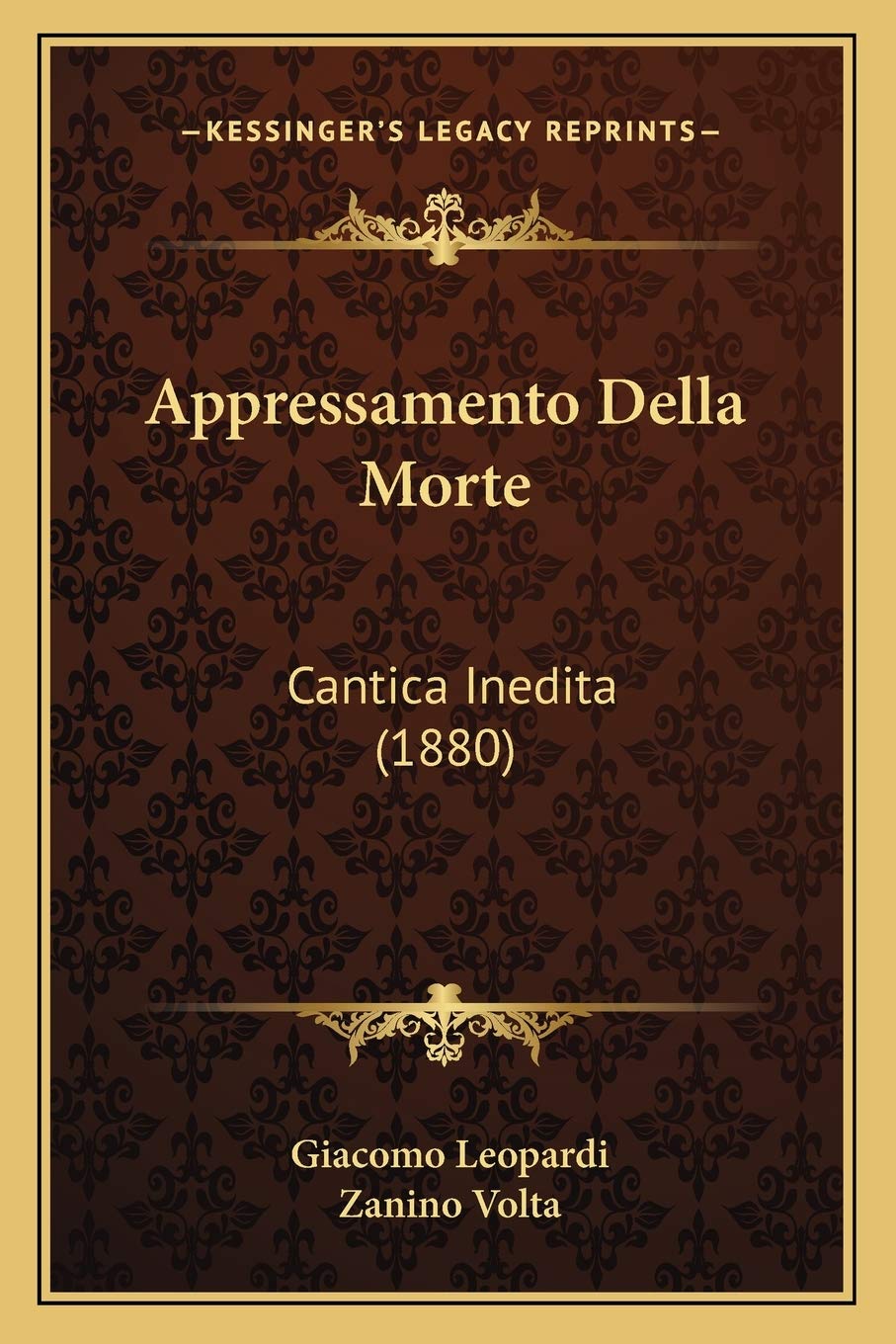 Appressamento Della Morte: Cantica Inedita (1880) Poetry