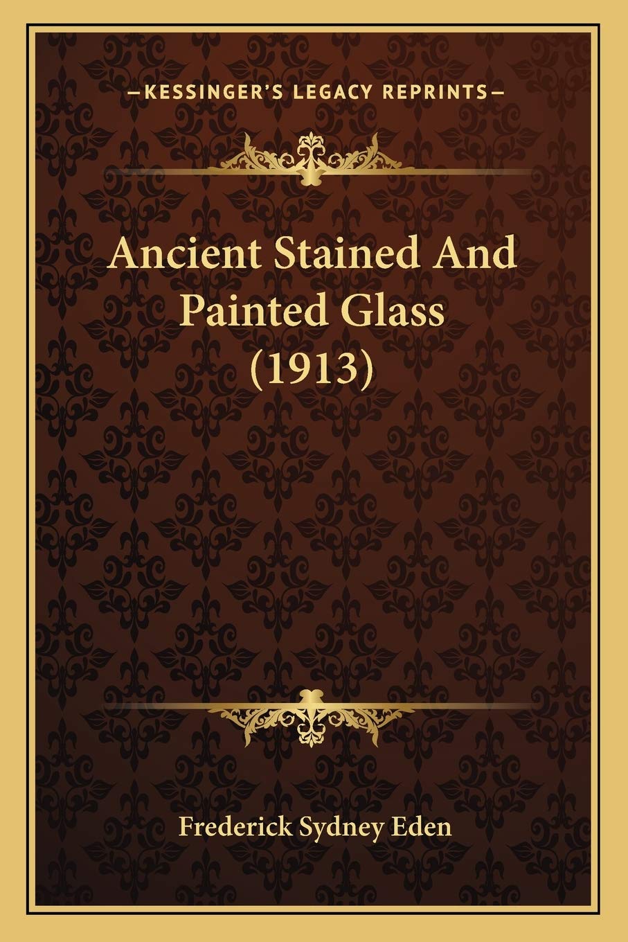 Ancient Stained And Painted Glass (1913) Philosophy