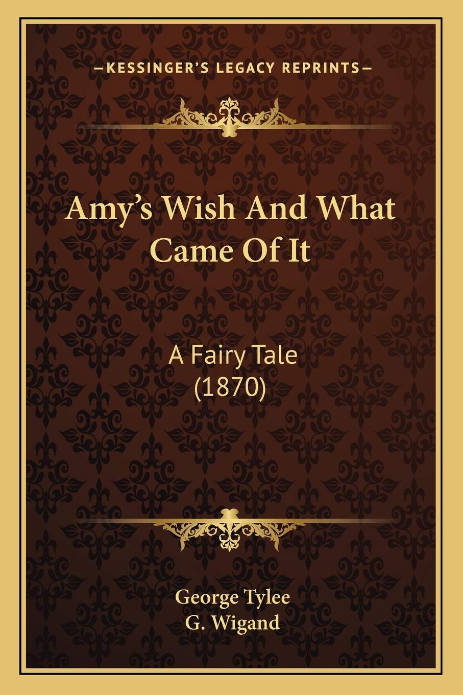 Amy's Wish And What Came Of It: A Fairy Tale (1870) Philosophy