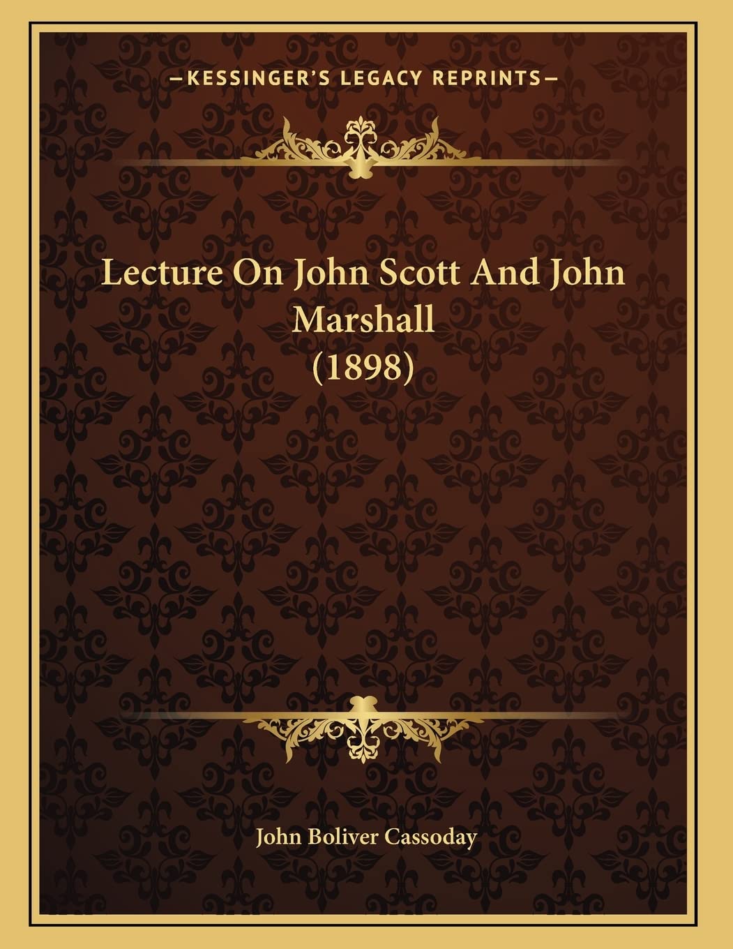Lecture On John Scott And John Marshall (1898) Social Sciences