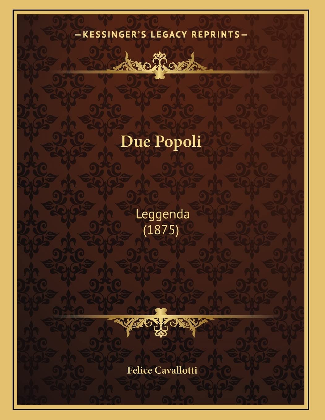 Due Popoli: Leggenda (1875) Contemporary literature