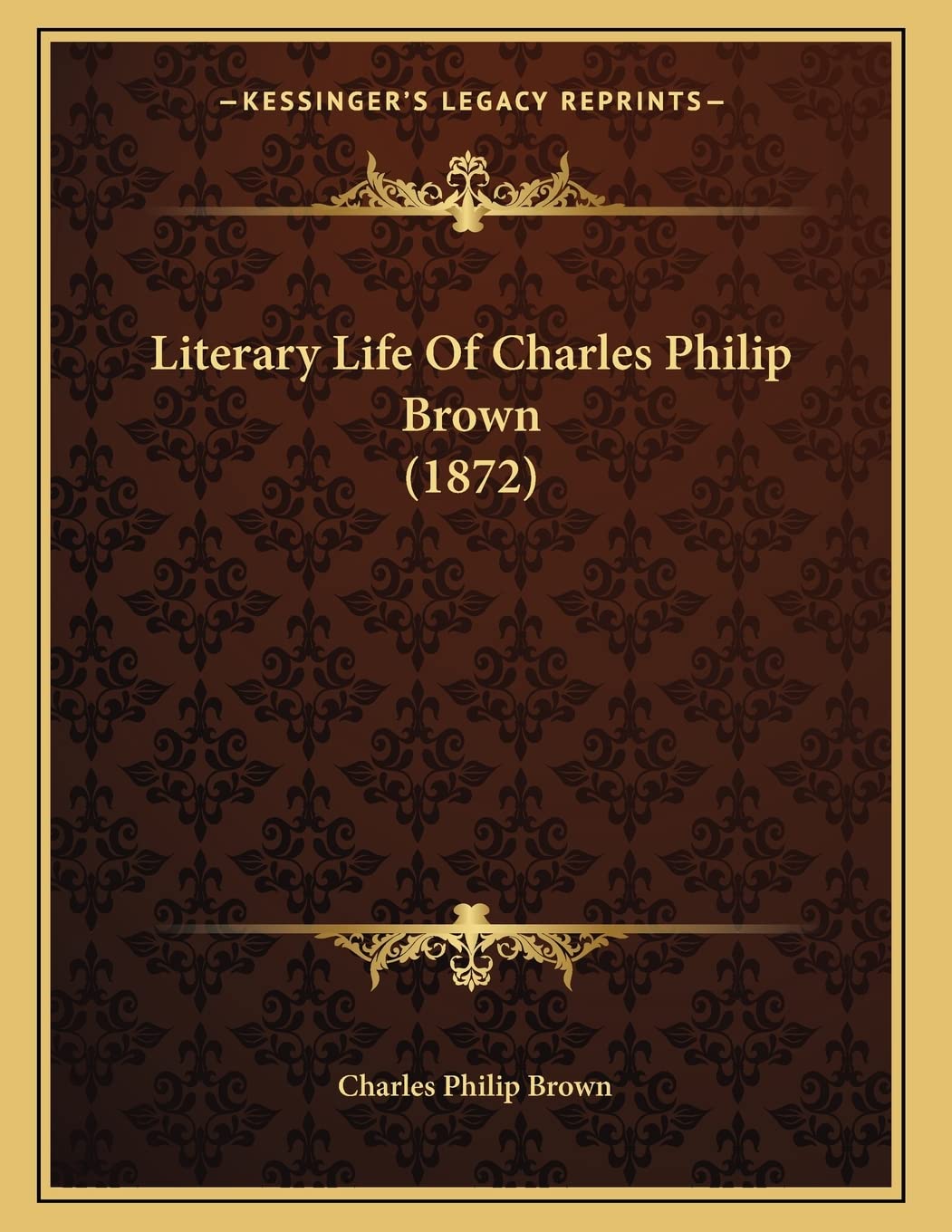 Literary Life Of Charles Philip Brown (1872) Art & Literature
