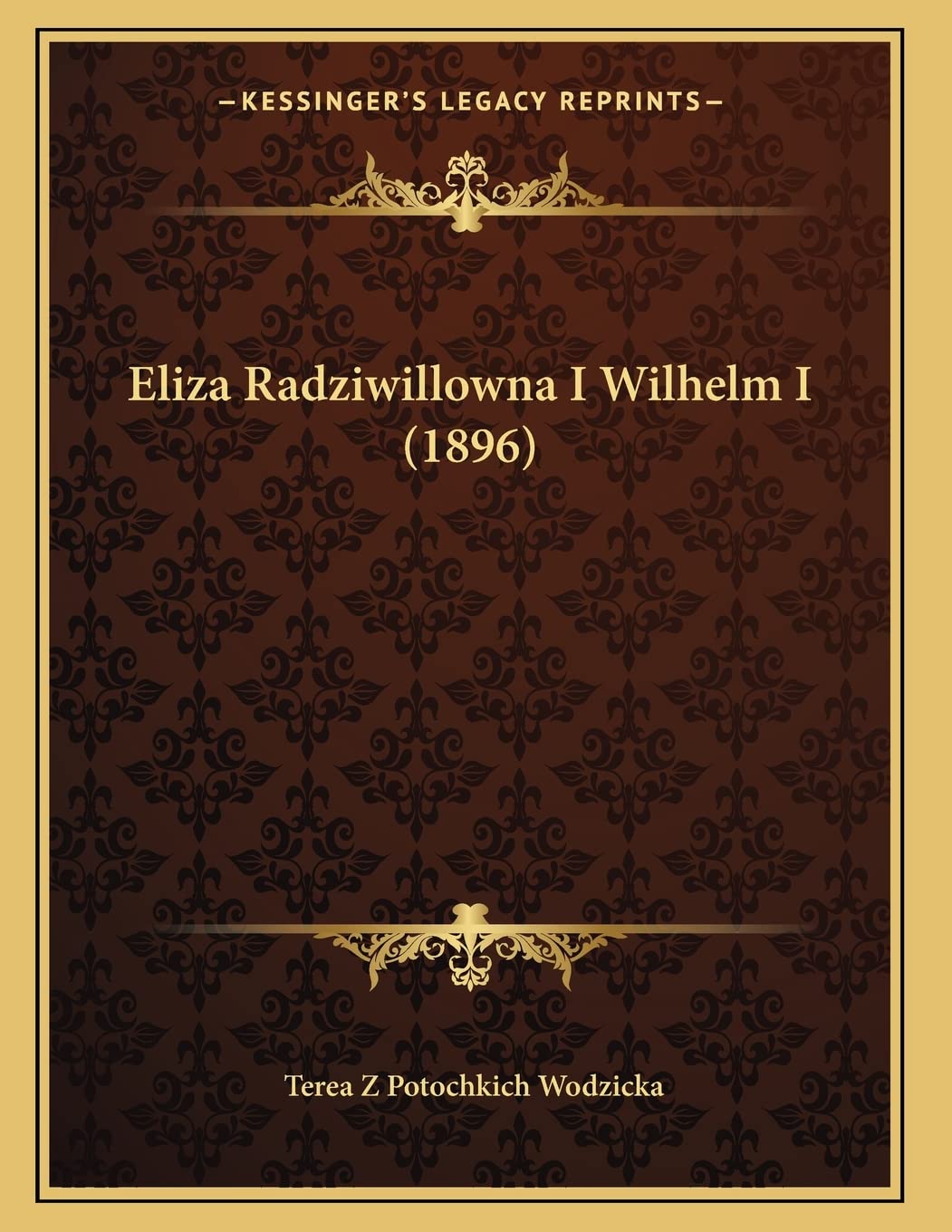Eliza Radziwillowna I Wilhelm I (1896) Contemporary literature