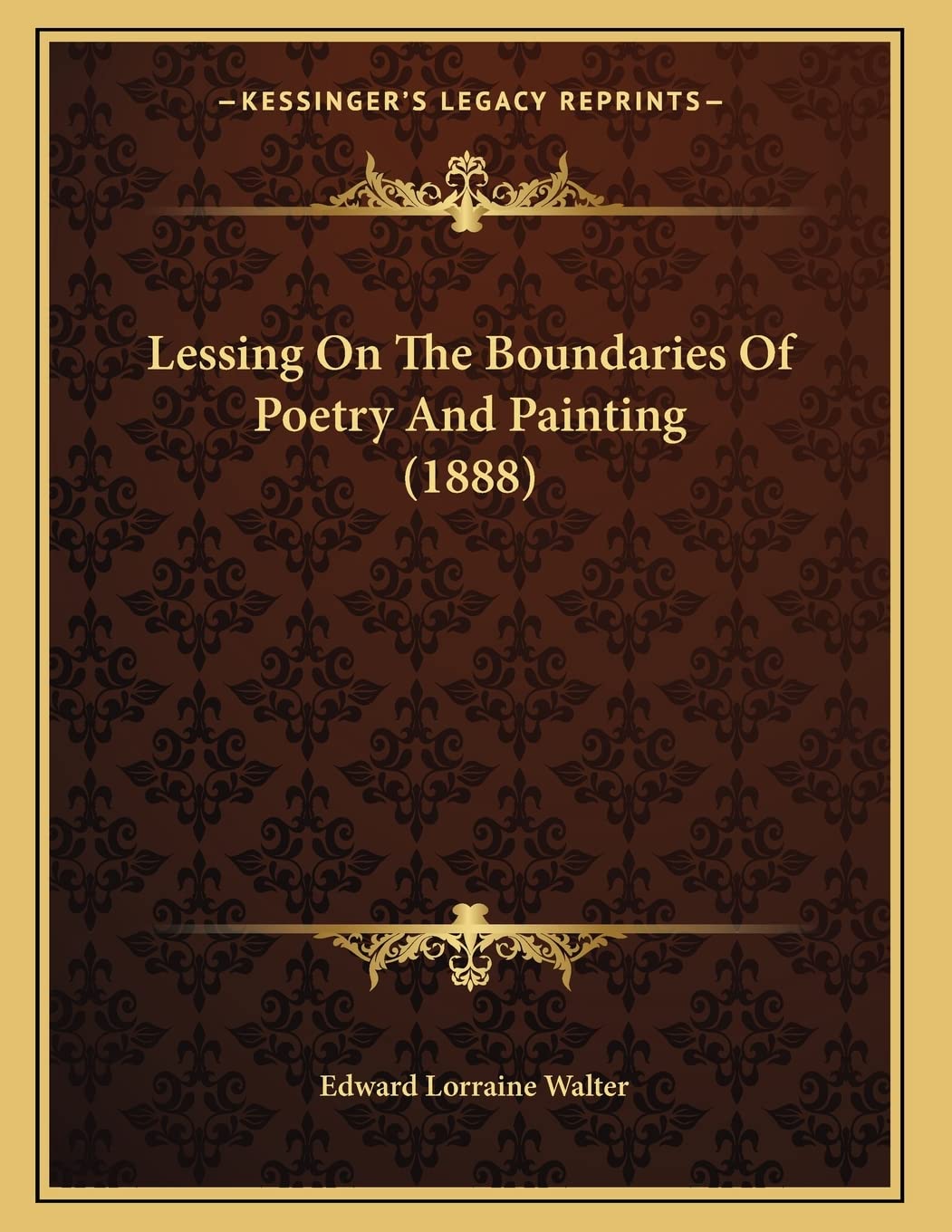 Lessing On The Boundaries Of Poetry And Painting (1888) Poetry