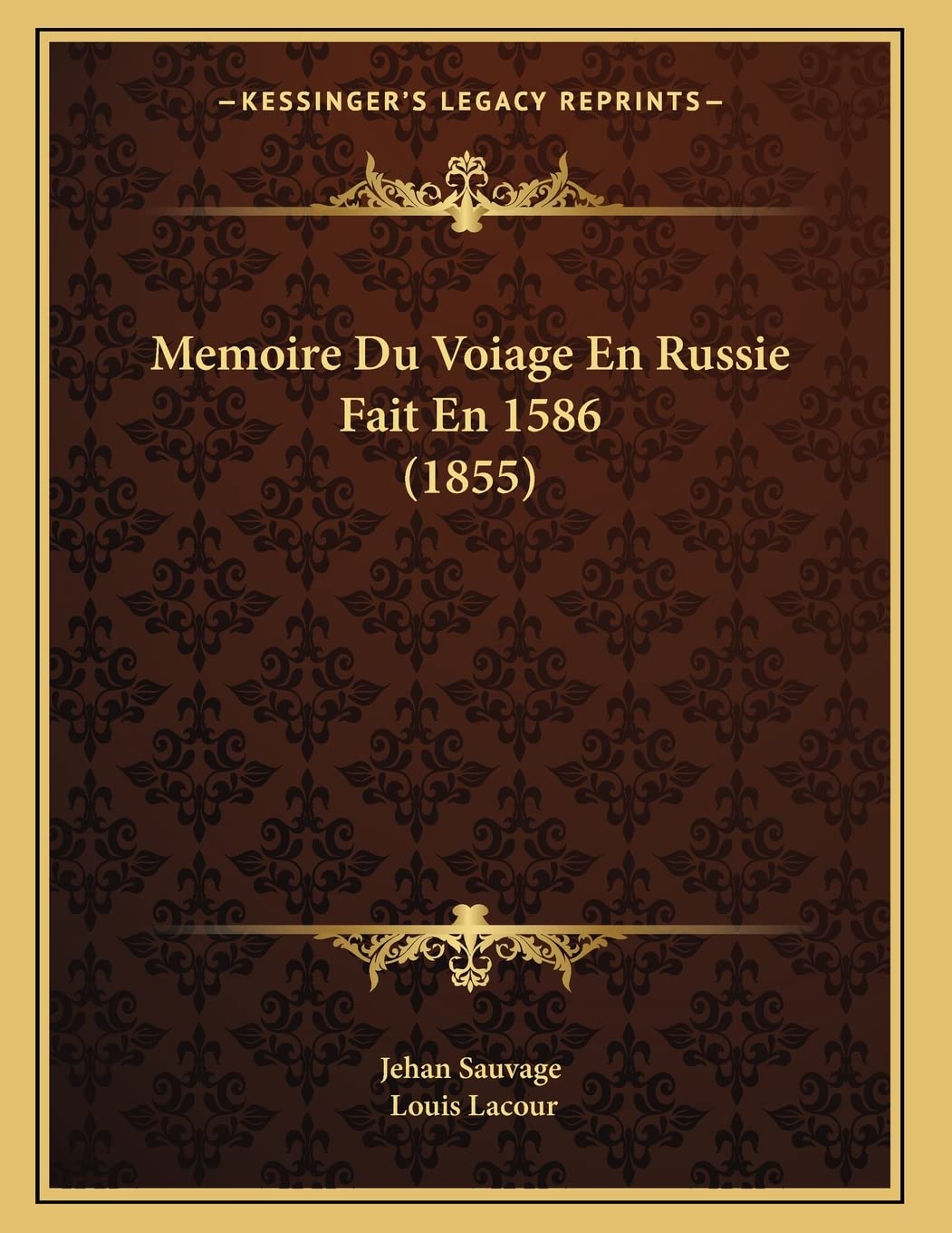 Memoire Du Voiage En Russie Fait En 1586 (1855) Contemporary literature