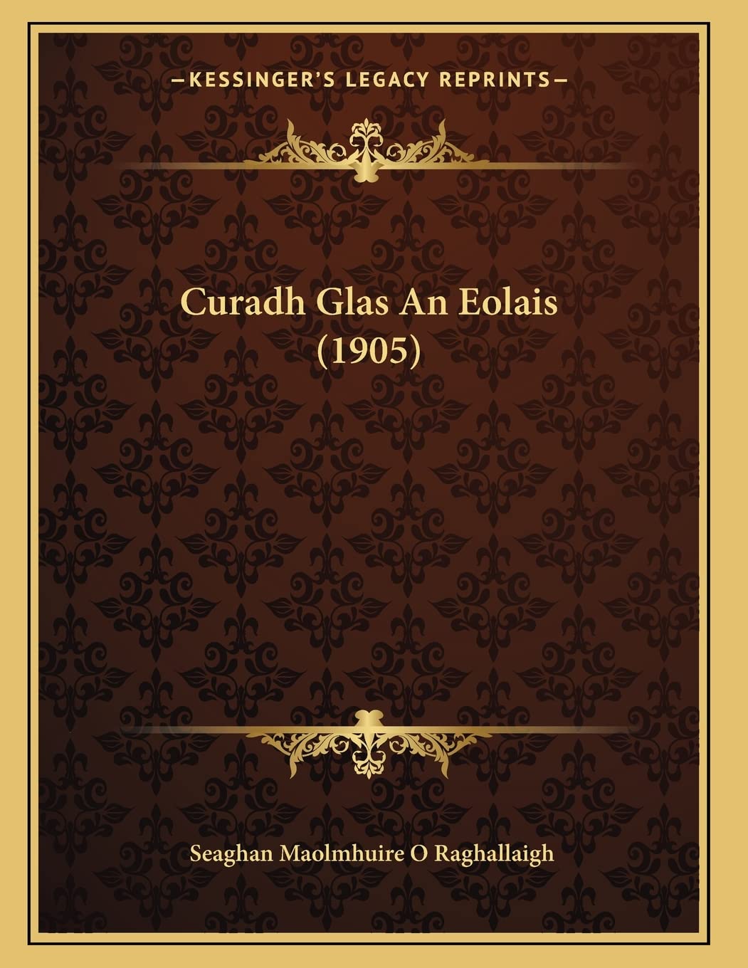 Curadh Glas An Eolais (1905) Contemporary literature