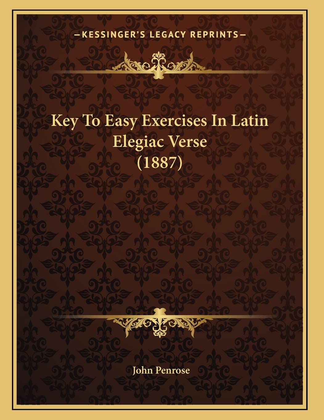 Key To Easy Exercises In Latin Elegiac Verse (1887) Poetry
