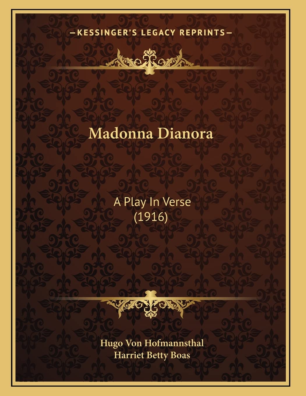 Madonna Dianora: A Play In Verse (1916) Poetry