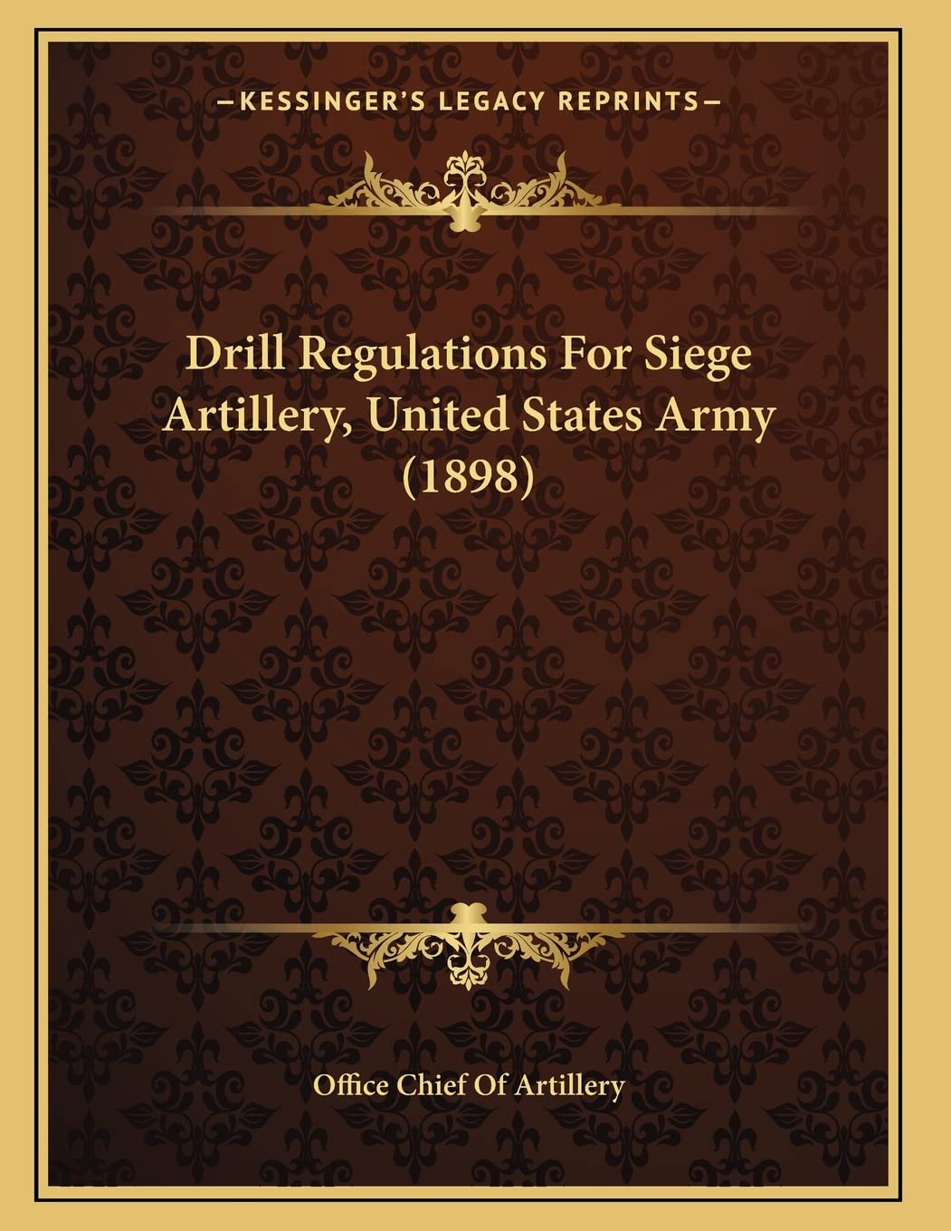 Drill Regulations For Siege Artillery, United States Army (1898) Law