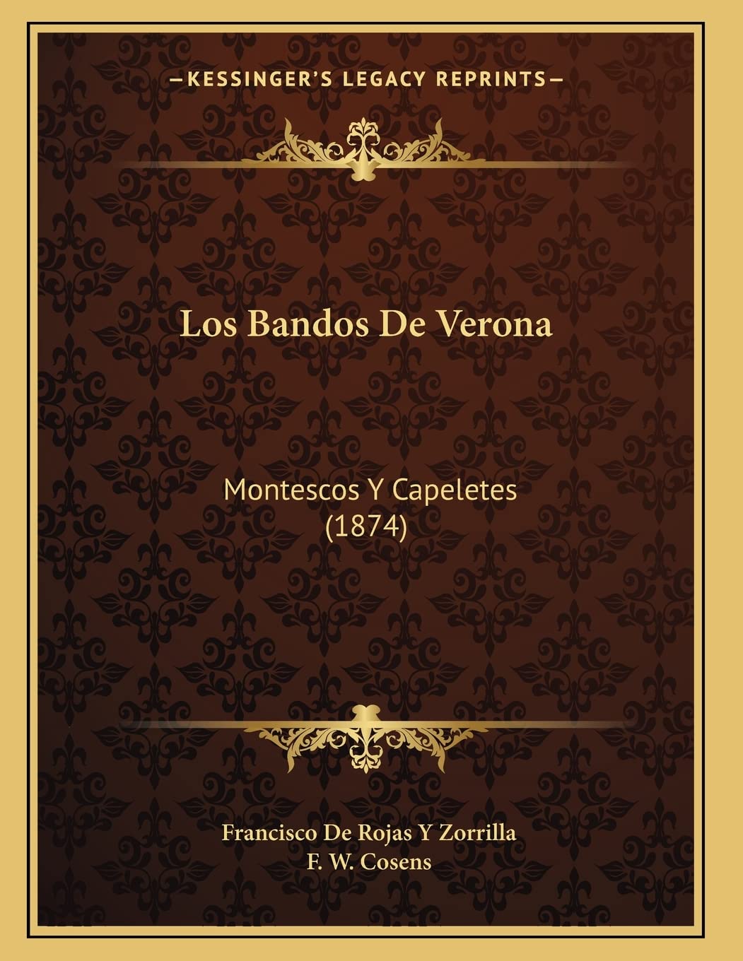 Los Bandos De Verona: Montescos Y Capeletes (1874) Contemporary literature