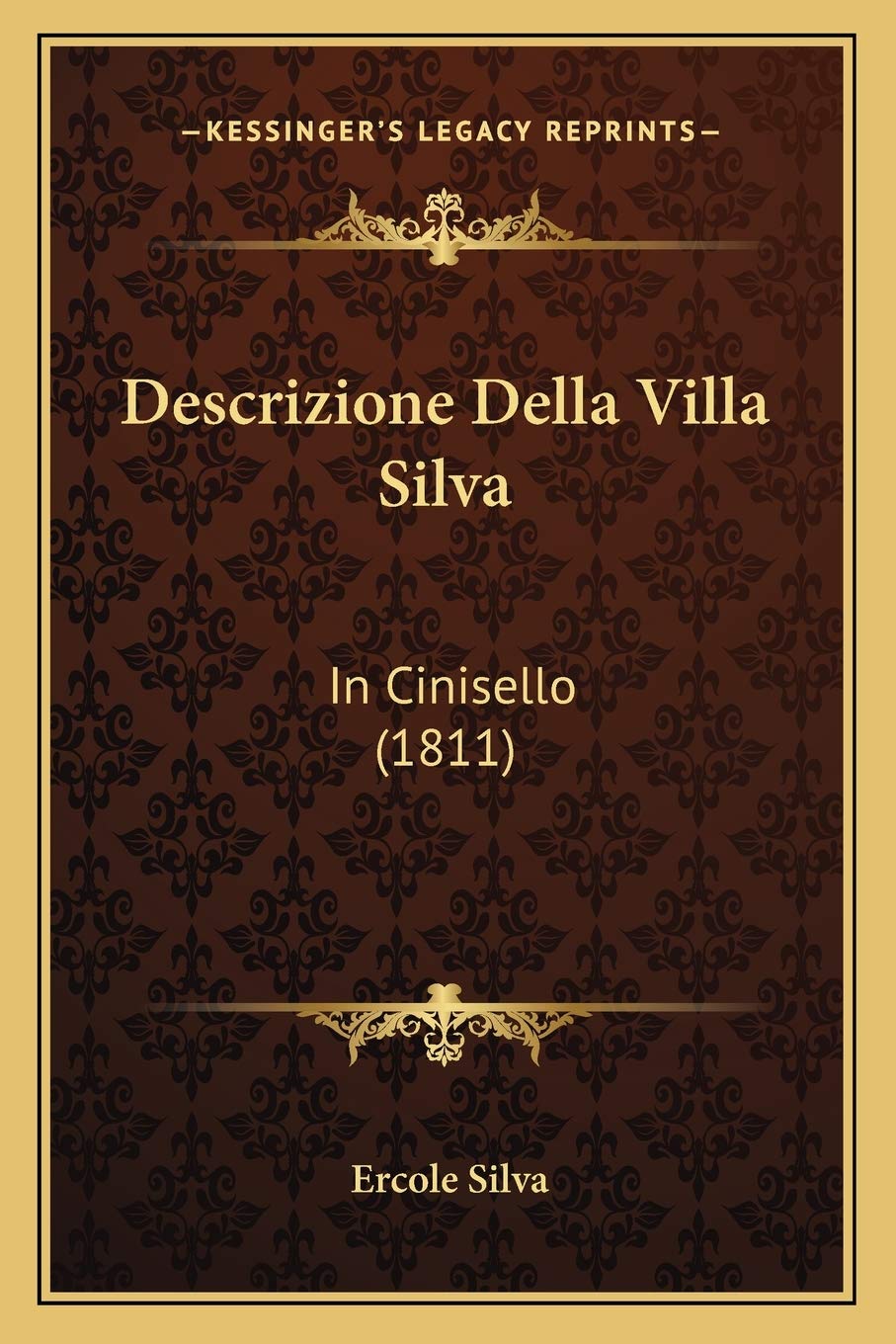 Descrizione Della Villa Silva: In Cinisello (1811) Contemporary literature