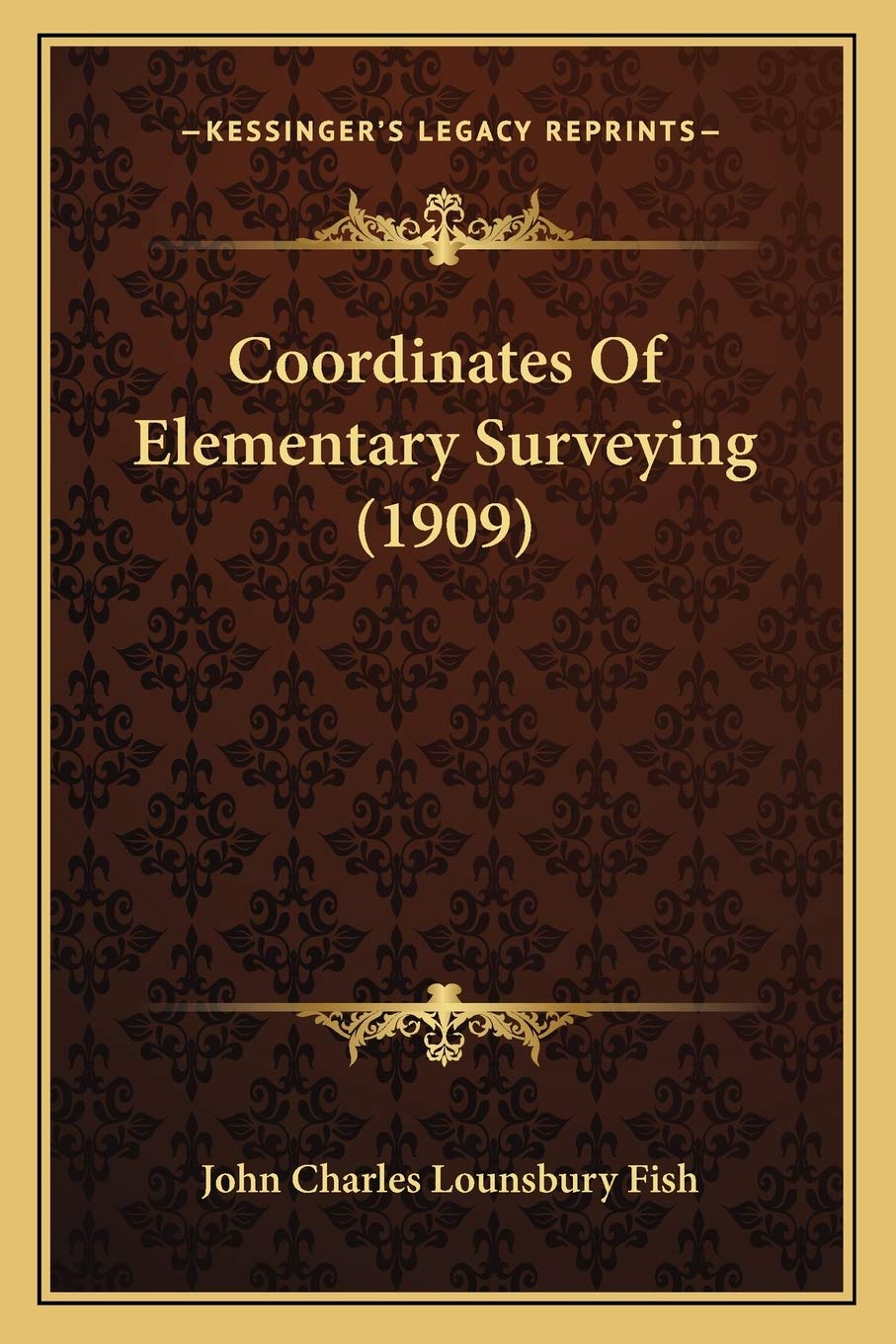 Coordinates Of Elementary Surveying (1909) Contemporary literature
