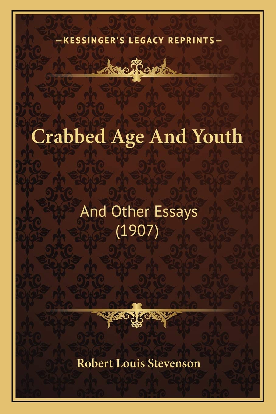 Crabbed Age And Youth: And Other Essays (1907) Philosophy
