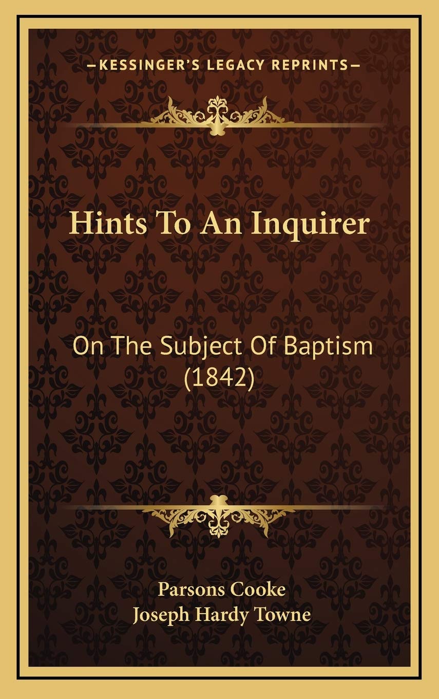 Hints To An Inquirer: On The Subject Of Baptism (1842) Religion & Esotericism