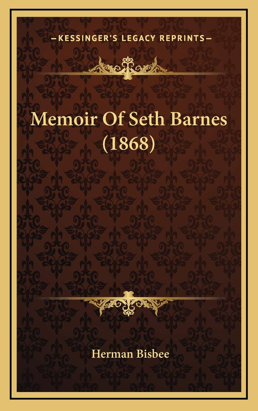 Memoir Of Seth Barnes (1868) Essays & Short Stories