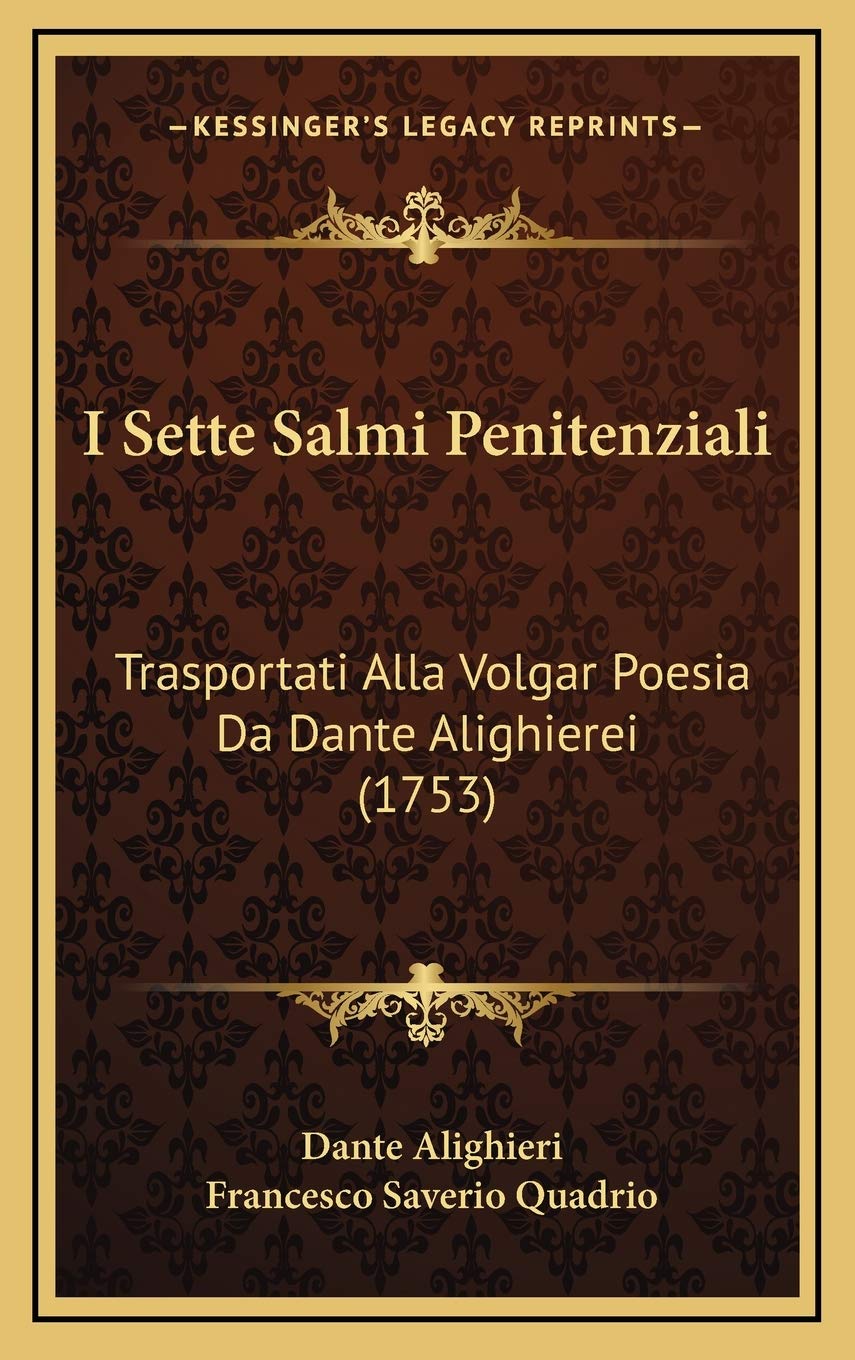 I Sette Salmi Penitenziali: Trasportati Alla Volgar Poesia Da Dante Alighierei (1753) Contemporary literature Books