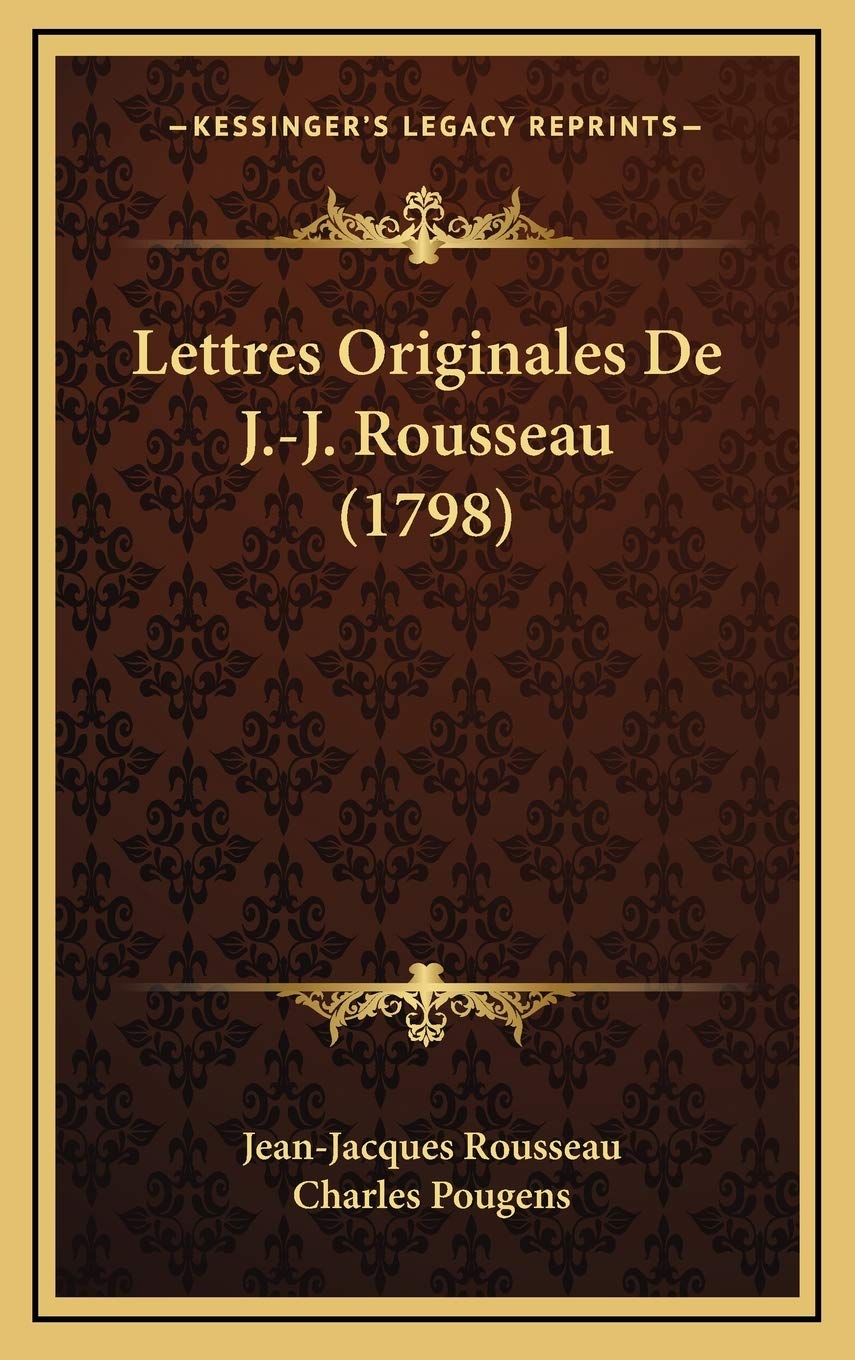 Lettres Originales De J.-J. Rousseau (1798) Contemporary literature