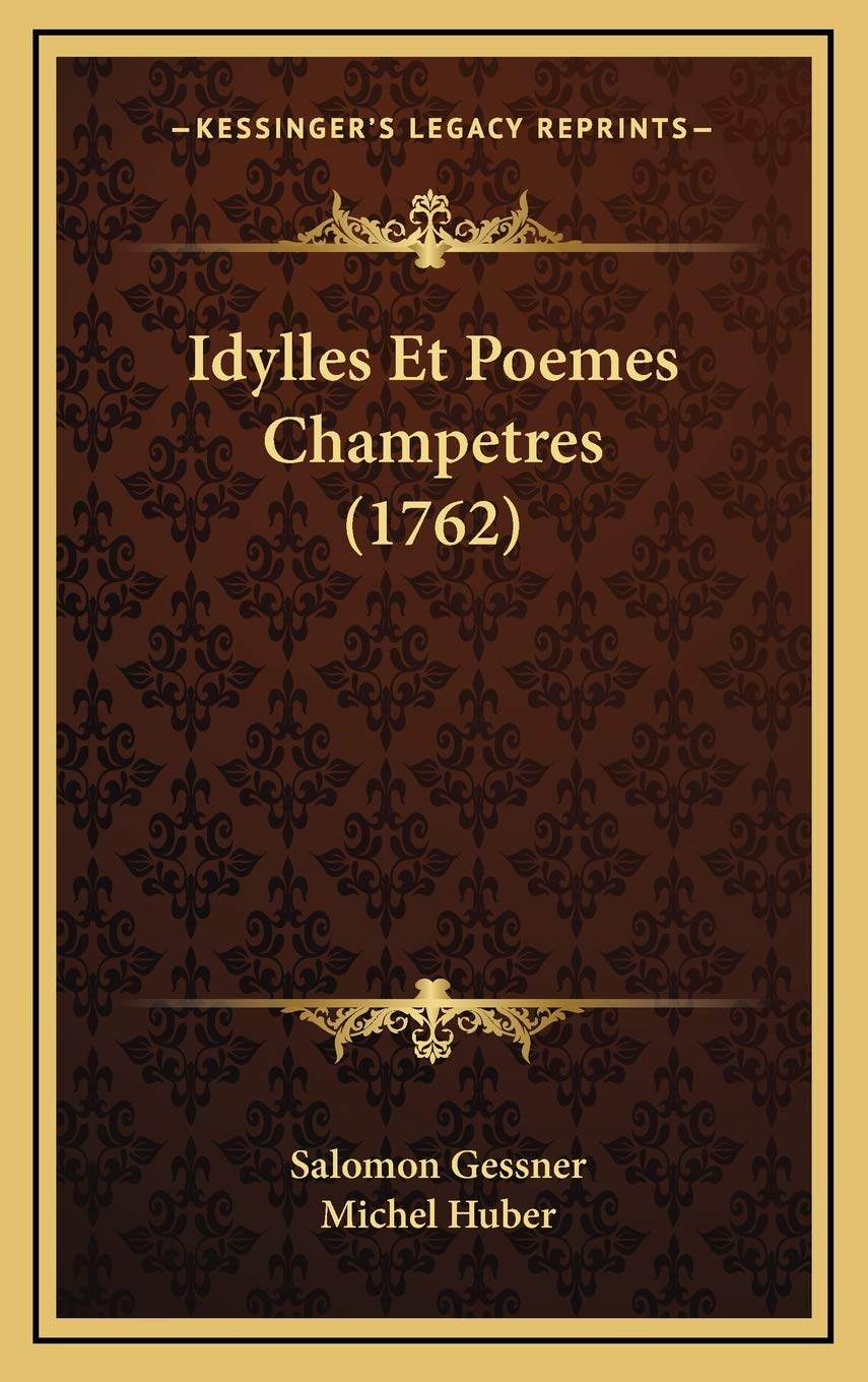 Idylles Et Poemes Champetres (1762) Poetry