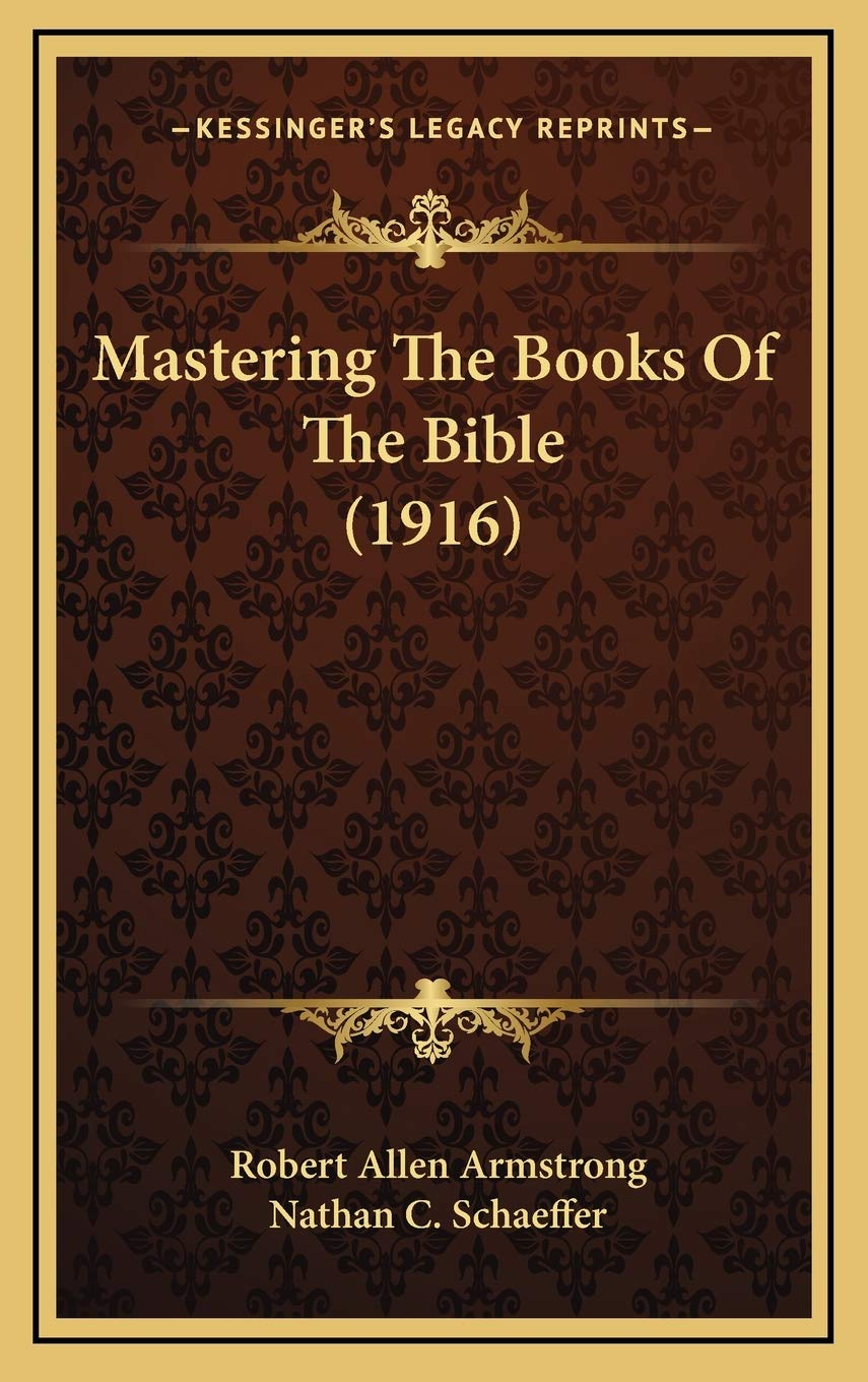 Mastering The Books Of The Bible (1916) Religion & Esotericism