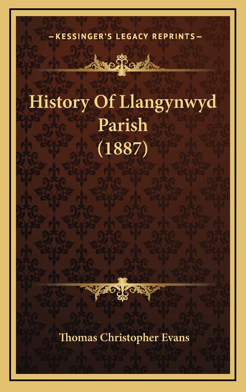 Product Image: History Of Llangynwyd Parish (1887)