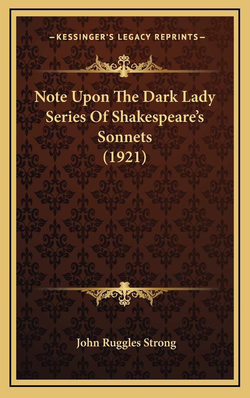 Note Upon The Dark Lady Series Of Shakespeare's Sonnets (1921) Philosophy