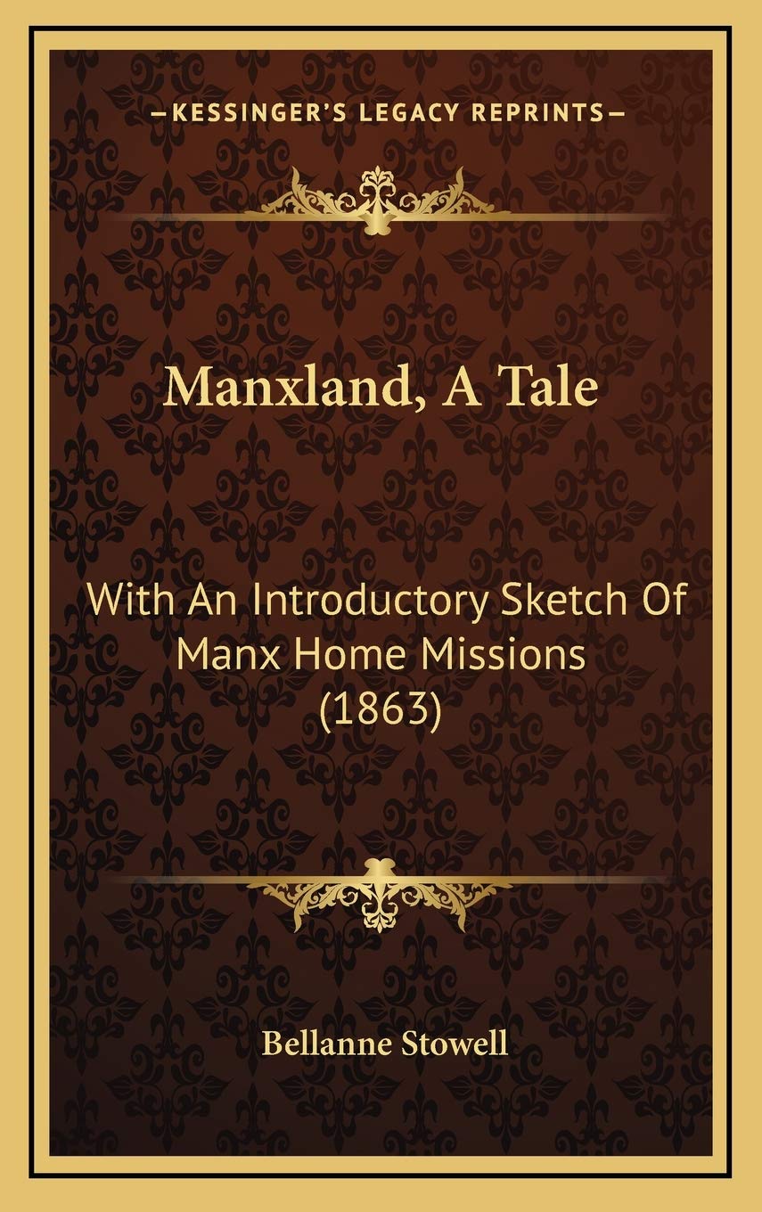 Manxland, A Tale: With An Introductory Sketch Of Manx Home Missions (1863) Fairy Tales & Legends