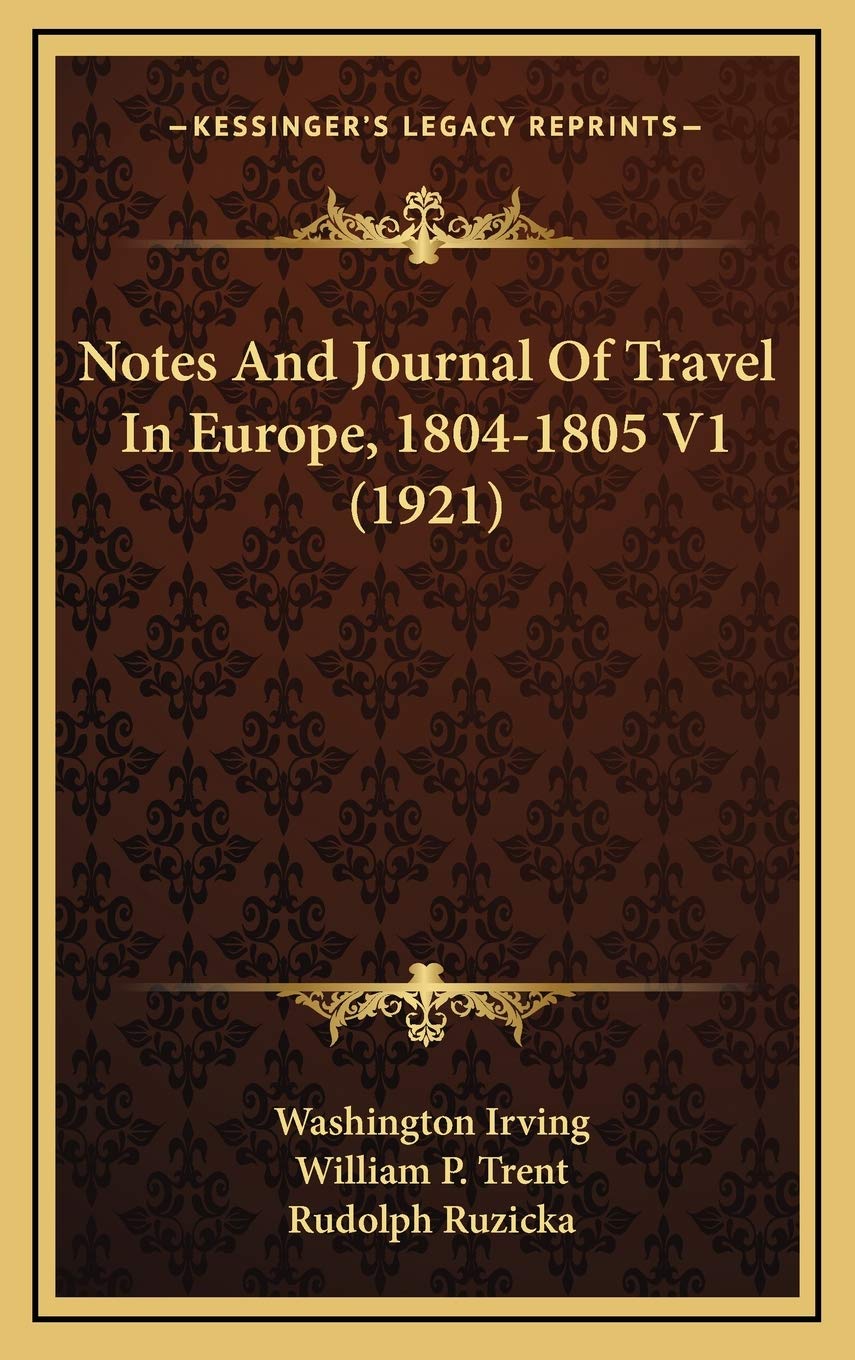 Notes And Journal Of Travel In Europe, 1804-1805 V1 (1921) Essays & Short Stories