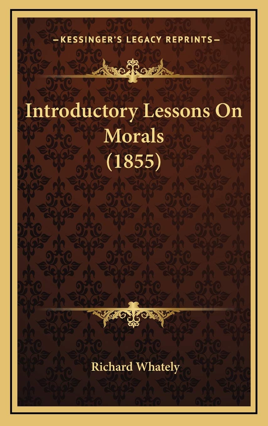 Product Image: Introductory Lessons On Morals (1855)