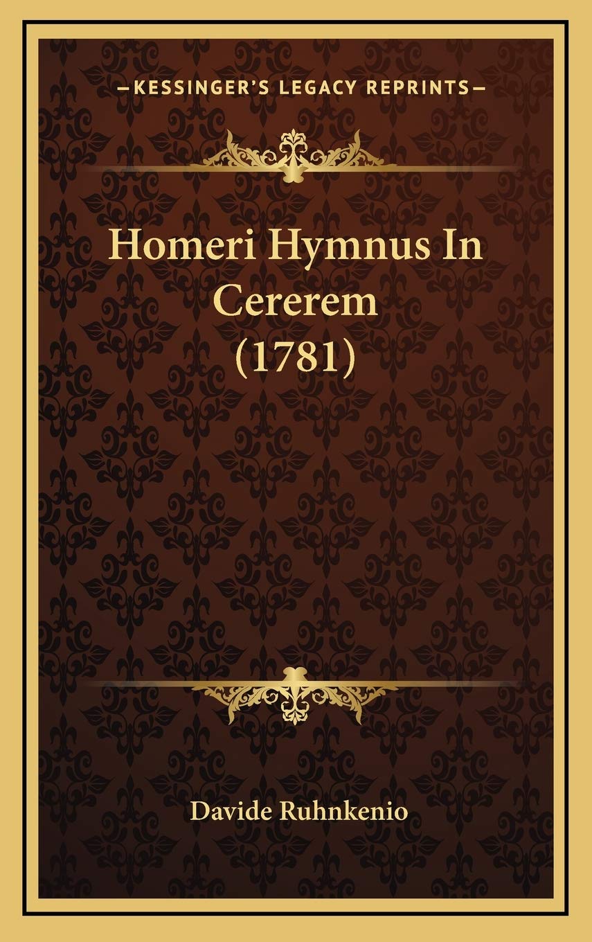 Homeri Hymnus In Cererem (1781) Contemporary literature