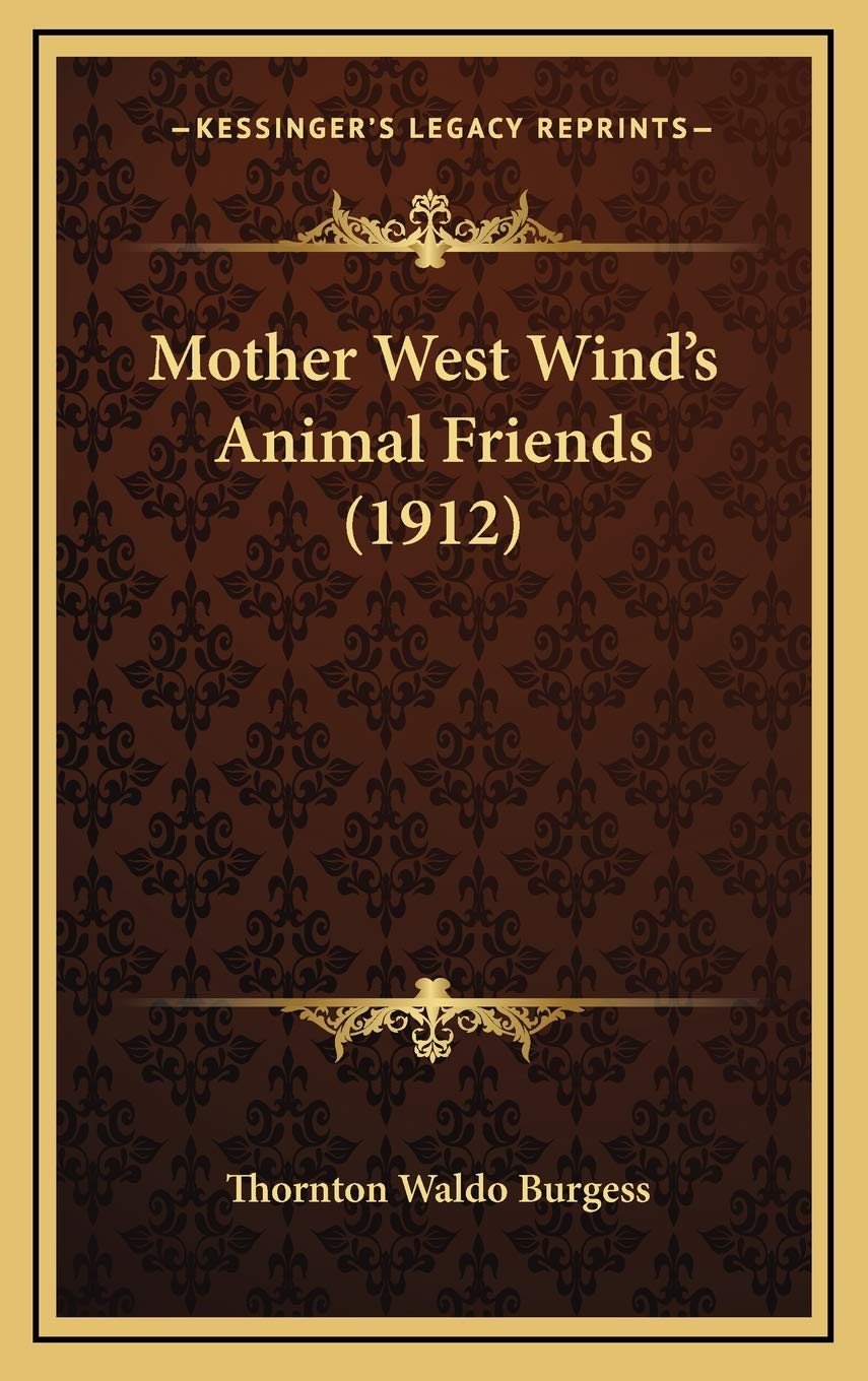 Mother West Wind's Animal Friends (1912) Contemporary literature